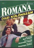 Lewty, Marjorie,Elliot, Rachel,Denny, Roz - Skót ballada - Keserédes nászút - Kanyargós utakon 1992/4. Romana őszi különszám