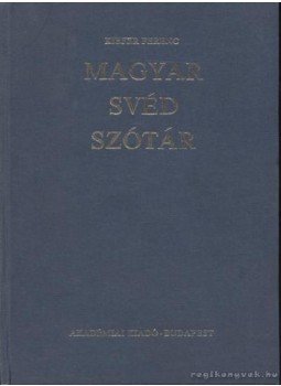 Kiefer Ferenc - Magyar-svéd szótár Kiefer Ferenc - Magyar-svéd szótár, Budapest 1988 antikvár könyv