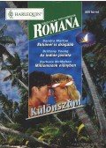 Marton, Sandra,Young, Brittany,McMahon, Barbara - Ékkőnél is drágább - Az indián jóslata - Milliomosok előnyben 1998/4. Romana Különszám