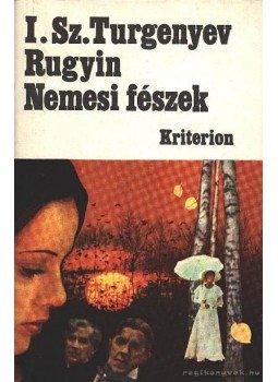 Ivan Turgenyev - Nemesi fészek Ivan Turgenyev - Nemesi fészek, Bukarest 1981 antikvár könyv