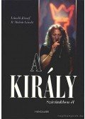 B. Molnár László,László József - A király szívünkben él