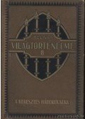 Dr. Ballagi Aladár - Tolnai világtörténelme VIII. - A középkor III. rész