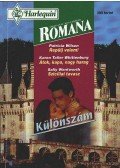 Whittenburg, Karen Toller,Wentworth, Sally,Wilson, Patricia - Repülj velem - Átok, kapa, nagyharag - Szicíliai tavasz 1997/2 Romana Különszám.