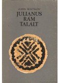 Sesztalov, Juván - Julianus rám talált