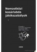 Lugossy Norbert (szerk.) - Nemzetközi kosárlabda játékszabályok