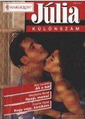 Lecraire, Day,Bond, Stephanie,Flynn, Connie - Áll a bál; Nyugi, mama!; Nagy vagy, kicsikém - Júlia különszám 1999/3.