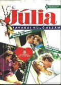 Palmer, Diana,Duke, Ellizabeth,Ash, Rasalice - Tavasz Texasban; Révbe jutva; Tényállás szerelem - Júlia Tavaszi 1992. különszám