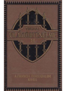 Dr. Ballagi Aladár - A francia forradalom kora Dr. Ballagi Aladár - A francia forradalom kora, Budapest 0 antikvár könyv