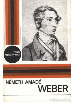 Németh Amadé - Weber Németh Amadé - Weber, Budapest 1983 antikvár könyv