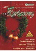 Stanford, Sondra,Horton, Naomi,Scott, Deloras - Örökzöld remény/Álmaink szárnyán/Kártyán nyert boldogság