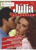 Hart, Jessica,Wilks, Eileen,Allison, Margaret - Jogerős szenvedély / Különkiadás / Családi színjáték - Júlia különszám 13.kötet