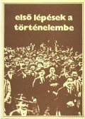 Kárpáti Béla - Első lépések a történelembe