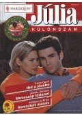 David, Trisha,Denison, Janelle,O'Brien, Kathleen - Híd a jővőbe - Meseszép történet - Hamisított aláírás 2001/2.
