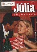 Wilks, Eileen,Lockhart, Christy,Hutchinson, Bobby - Feloldozás / Rossz példa / Sarki fény - Júlia különszám 12. kötet