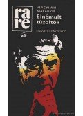 Makanyin, Vlagyimir - Elnémult tűzoltók