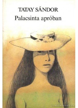 Tatay Sándor - Palacsinta apróban Tatay Sándor - Palacsinta apróban, Budapest 1986 antikvár könyv