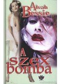 Bessie, Alvah - A szexbomba