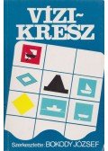 Bokody József (szerk.) - Vízi-kresz