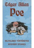 Edgar Allan Poe - Rejtelmes történetek / Mystery Stories
