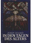 Gülden, Josef - In den Tagen des Alters (Ókori napon)