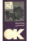 Belohorszky Pál - King Kong gyermekei