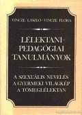 Vincze László,Vincze Flóra - Lélektani-pedagógiai tanulmányok