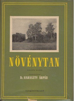 Haraszty Árpád - Növénytan Haraszty Árpád - Növénytan, Budapest 1956 antikvár könyv