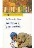 Uhereczky Gábor - Asztmás a gyermekem