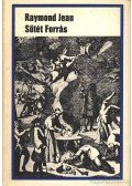 Jean, Raymond - Sötét Forrás