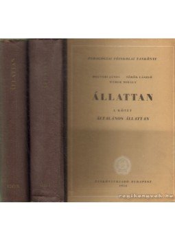 Megyeri János;Török László;Wéber Mihály - Állattan I-II. Megyeri János;Török László;Wéber Mihály - Állattan I-II., Budapest 1955 antikvár könyv