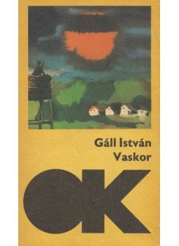 Gáll István - Vaskor Gáll István - Vaskor, Budapest 1983 antikvár könyv