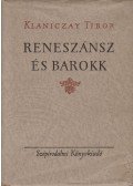 Klaniczay Tibor - Reneszánsz és barokk