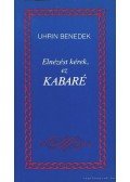 Uhrin Benedek - Elnézést kérek, ez kabaré