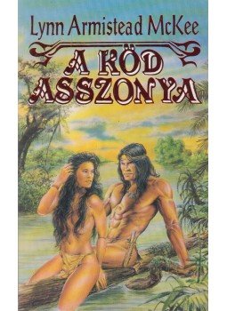 Mckee, Lynn Armistead - A köd asszonya Mckee, Lynn Armistead - A köd asszonya, Debrecen 1992 antikvár könyv