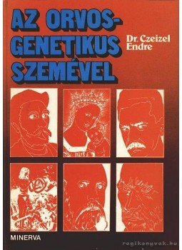 Dr. Czeizel Endre - Az orvos-genetikus szemével Dr. Czeizel Endre - Az orvos-genetikus szemével, Budapest 1980 antikvár könyv