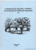 Németh Péter - Nyíregyházi szlovák (tirpák) nyelvjárási és néprajzi emlékek IV.