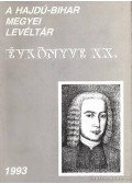 Gazdag István - Hajdú-Bihar megyei levéltár évkönyve XX