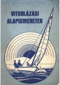 Boros Béla - Dömel Vilmos - Vitorlázási alapismeretek