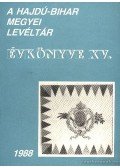 Gazdag István - Hajdú-Bihar megyei levéltár évkönyve XV