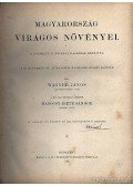Wagner János,Mágocsy-Dietz Sándor dr. - Magyarország virágos növényei