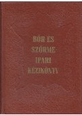 Serényi Ferenc (szerk.) - Bőr- és szőrmeipari kézikönyv