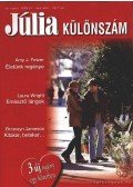 Fetzer, Amy J.,Wright, Laura, Jameson Bronwyn - Életünk regénye / Emésztő lángok / Kitakar, betakar... - Júlia különszám 18. kötet