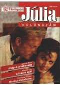 Lee, Miranda,Rose, Jeanne,Rimmer, Christine - Angyali ártatlanság / A fekete opál / Merész mutatvány - Júlia különszám 1997/1.