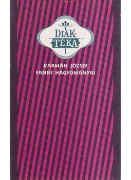 Kármán József - Fanni hagyományai Kármán József - Fanni hagyományai, Budapest 1991 antikvár könyv
