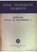 Péterfi János,Varga Pál - Cipőipari anyag- és áruismeret I.