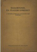 Dr. Torbágyi-Novák László - Élelmiszer- és italáruismeret