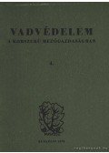 Nagy Bálint,Rácz Imre,Novotny Károly - Vadvédelem a korszerű mezőgazdaságban 4.