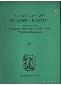 Dr. Bertóti István,Dr. Koller Mihály - Az őzállomány szakszerű kezelése 5.