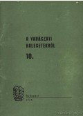 Dr. Bakóczi Antal - A vadászati balesetekről 10.