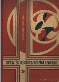 Kovács János - Cipész és felsőrészkészítő szakrajz